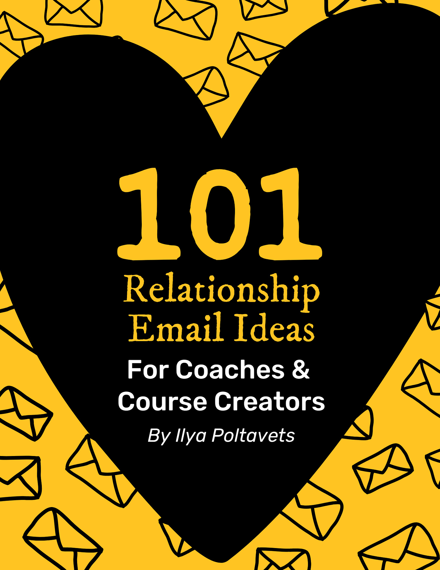 101 Relationship & Dating Email Ideas